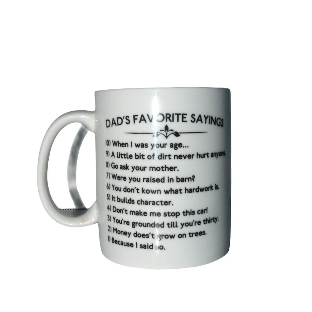 Dads Favorite Sayings Funny White Ceramic Coffee Mug Novelty Gift For Father